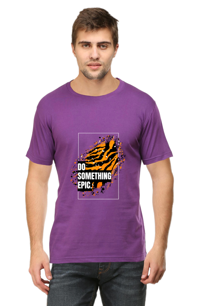 Do Something Epic T-Shirt - Round Neck Half Sleeves Classic