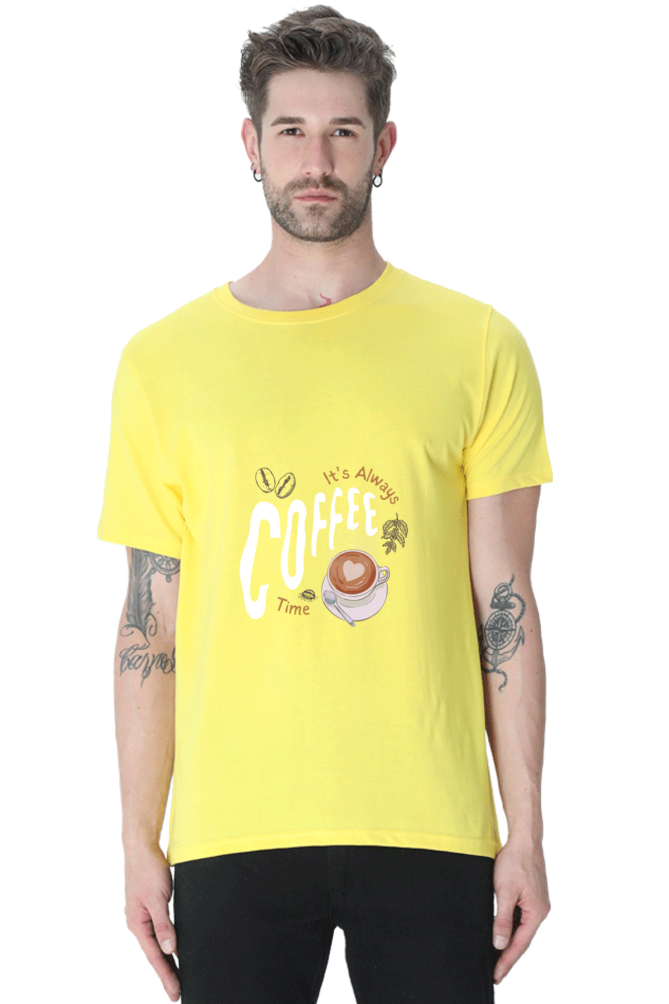 It's Always Coffee Time T-Shirt - Classic Round Neck Half Sleeves